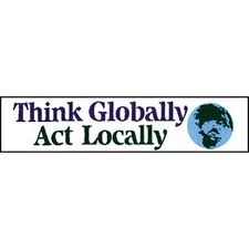 Think Globally Act Locally